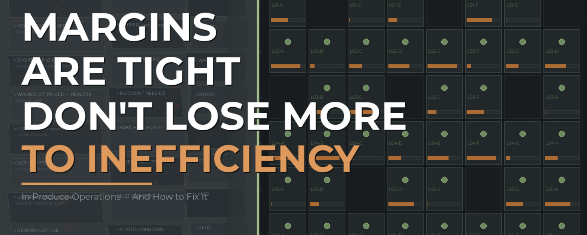 Blog header image for Fusionware reading "Margins Are Tight — Don't Lose More to Inefficiency" — chaotic produce warehouse inventory on the left contrasted with an organized location grid on the right. Fusionware branding.
